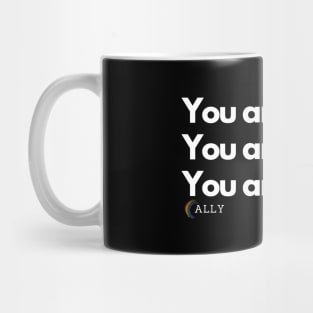 You are LOVED Mug